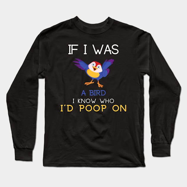 If i was a bird Long Sleeve T-Shirt by  Berbero